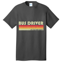 Bus Driver Job Title Profession Birthday Worker Basic T-shirt | Artistshot