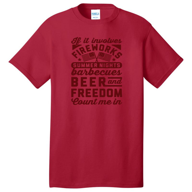 If It Involves Fireworks Count Me In - American Basic T-shirt | Artistshot