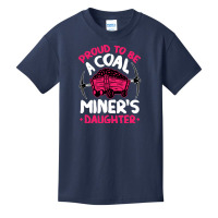 Proud To Be The Daughter Of A Coal Miner Coal Miner Girl Sweatshirt Basic Youth T-shirt | Artistshot