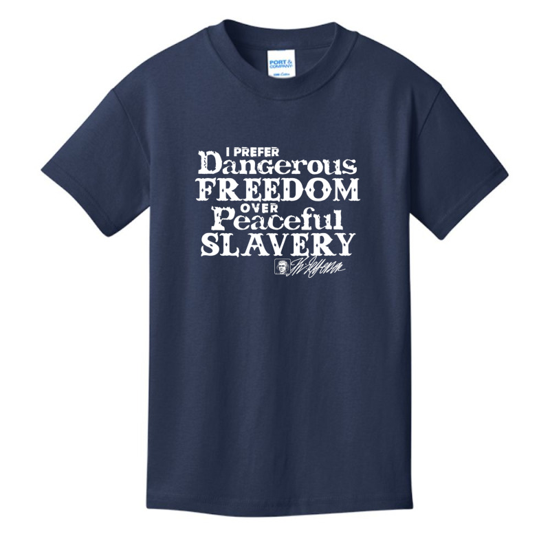 Dangerous Freedom Over Peaceful Slavery Jefferson Basic Youth T-shirt | Artistshot