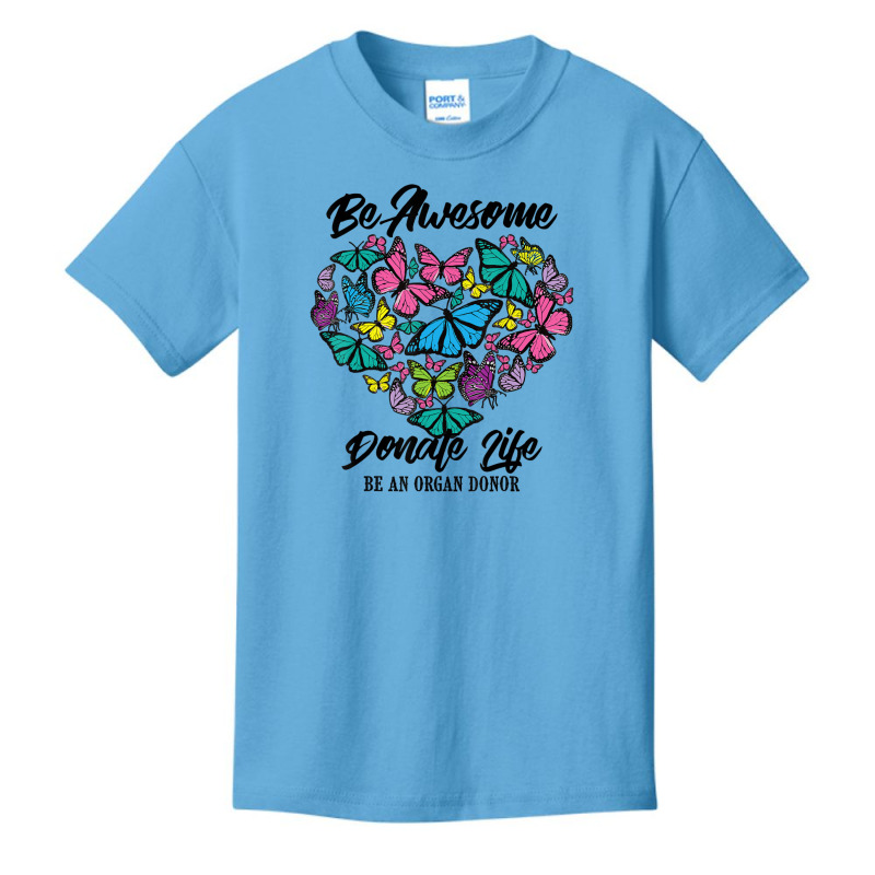 Donate Life Be An Organ Donor Cute Donation Basic Youth T-shirt by cm-arts | Artistshot