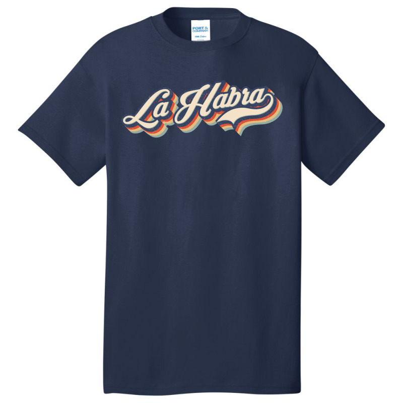 I Love La Habra City Usa Retro Vintage Basic T-shirt | Artistshot