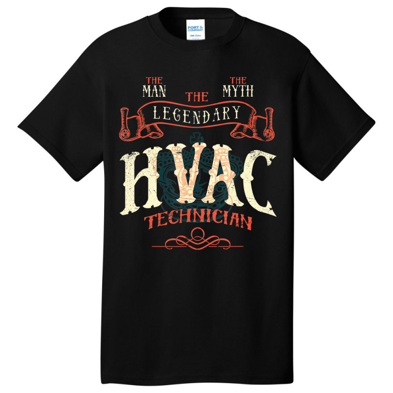 The Man The Myth Hvac Technician Ac Tech Repairman Basic T-shirt by cm-arts | Artistshot