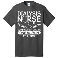 Dialysis Technician Men Women Nursing Tech Humor Fan Basic T-shirt | Artistshot