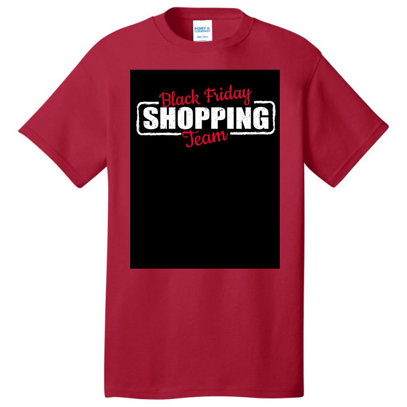 Black Friday Shopping Team   Red White Basic T-shirt by kalmasem | Artistshot