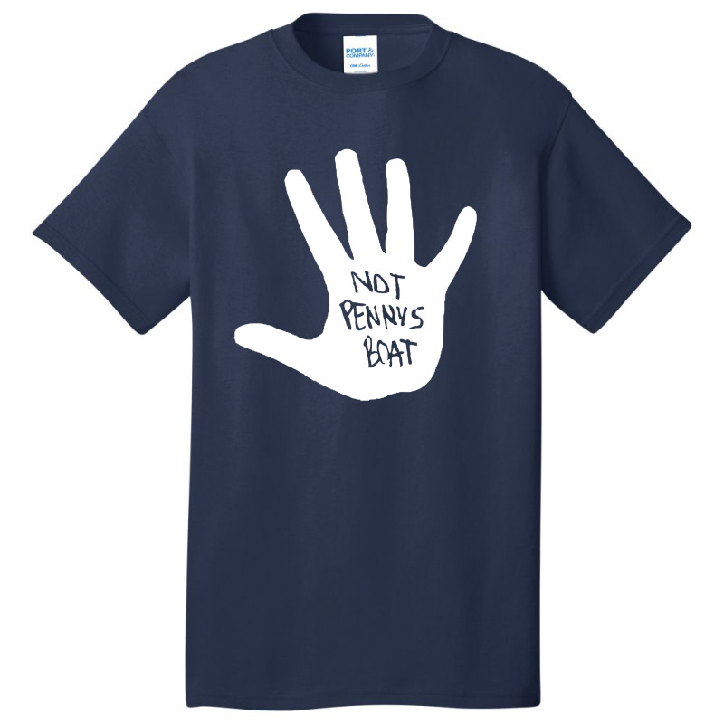 Lost   Not Pennys Boat A Basic T-shirt | Artistshot