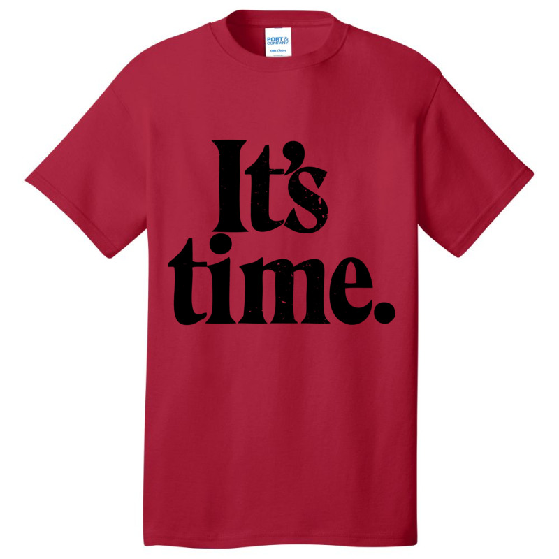 It_amp_amp_amp_39_s Time (worn Look) Basic T-shirt by GEORGEJUBILEE | Artistshot