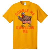 Womens Funny Christmas Twerking Turkey Gobble Me, Swallow Me V Neck T Basic T-shirt | Artistshot