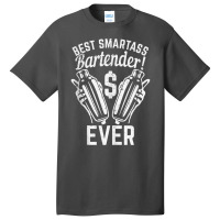 Best Smartass Bartender! Ever Tank Top Basic T-shirt | Artistshot