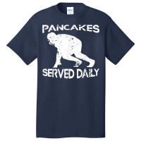 Pancakes Served Daily Funny Offensive Lineman Football Basic T-shirt | Artistshot