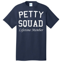 Petty Squad Lifetime Member Team Petty Basic T-shirt | Artistshot