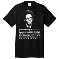 Thomas Sowell Quote On Scarcity Basic T-shirt | Artistshot