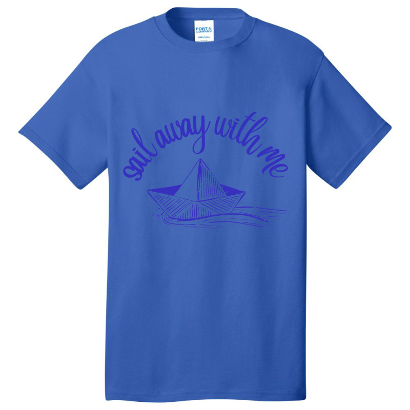 Sail Away With Me (35) Basic T-shirt | Artistshot