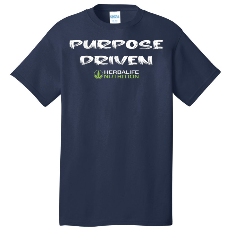 Purpose Driven Herbalife Nutrition Basic T-shirt by SparkleTzeremes | Artistshot