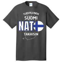 Nato Makes Finland Safe Again Basic T-shirt | Artistshot