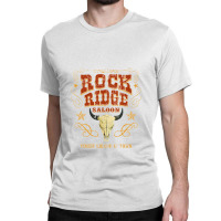 Rock Ridge Saloon, Blazing Saddles Classic T-shirt | Artistshot