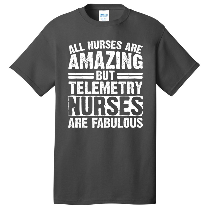 Telemetry Nurse Apparel | Funny Nurses Design Basic T-shirt by edahisiskey | Artistshot