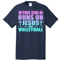 This Girl Runs On Jesus And Volleyball Novelty Basic T-shirt | Artistshot