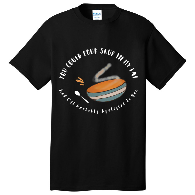 Soup In My Lap Relaxed Fit Basic T-shirt | Artistshot