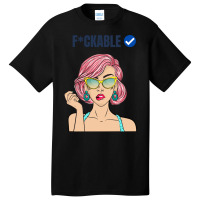 Fuckable Verified Blue Tick - Dark Humor Design Basic T-shirt | Artistshot