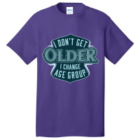 Triathlon I Dont Get Older Basic T-shirt | Artistshot