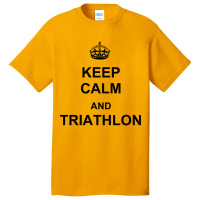 Keep Calm And Triathlon Basic T-shirt | Artistshot