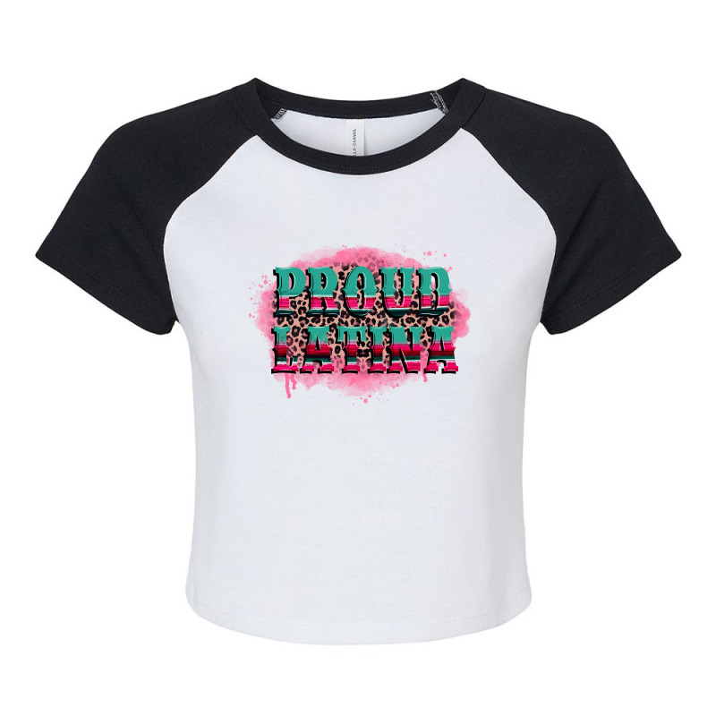 Proud Latina Raglan Crop Top by CTS Tumbler Store | Artistshot