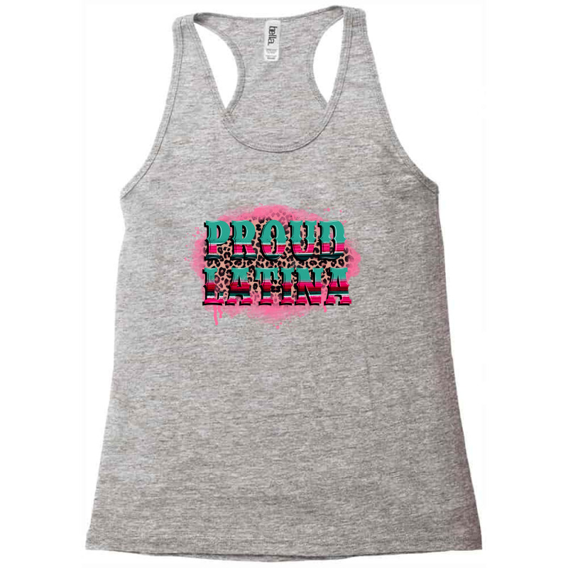 Proud Latina Racerback Tank by CTS Tumbler Store | Artistshot