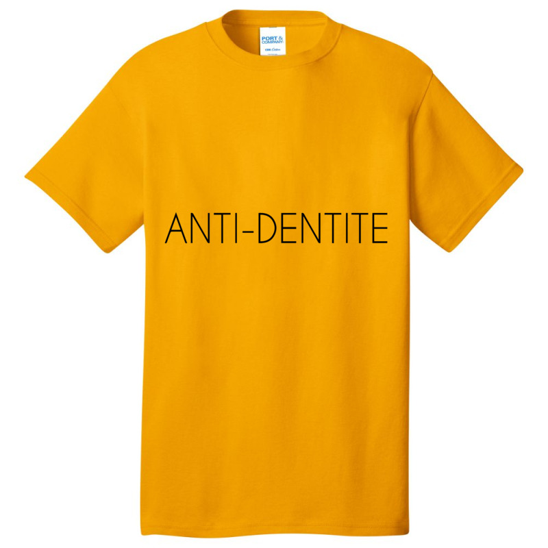 Dentite Basic T-shirt by cm-arts | Artistshot