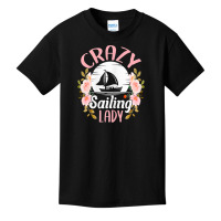 Womens Sailing Shirt Funny Crazy Sailing Lady Sailboat T Shirt Basic Youth T-shirt | Artistshot