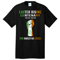 Easter Rising Centenary T Shirt 1916  2016 Basic T-shirt | Artistshot