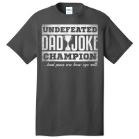 Mens Dad Joke Champion Funny Father's Day Gift Bad Puns Basic T-shirt | Artistshot