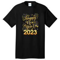 Happy New Year 2023 Party New Years Eve Holiday Basic T-shirt | Artistshot