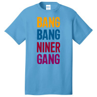 Bang Bang Niner Gang Basic T-shirt | Artistshot