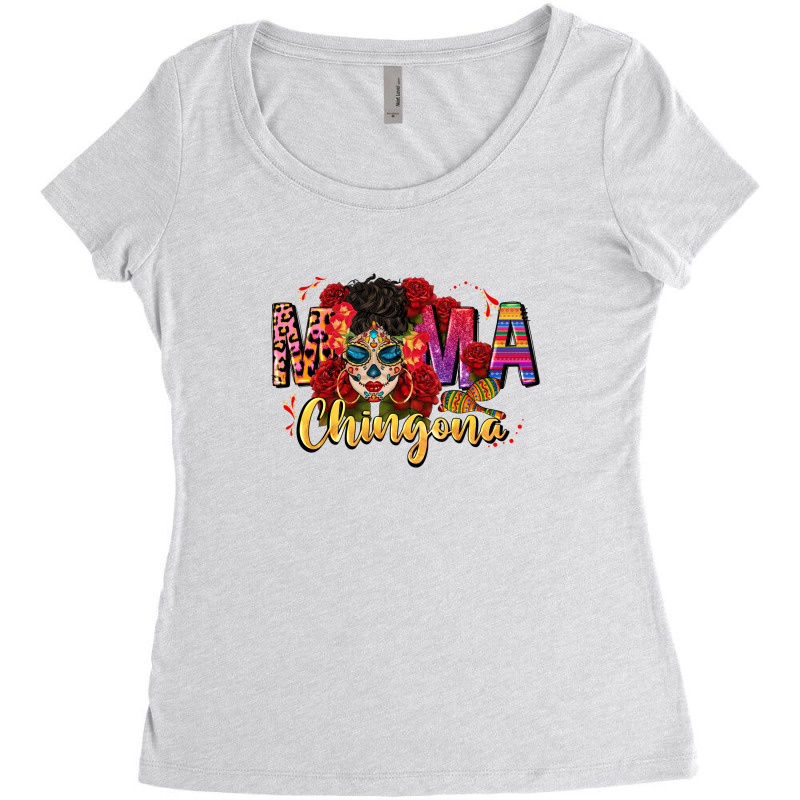 Mama Chingona Women's Triblend Scoop T-shirt by CTS Tumbler Store | Artistshot