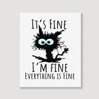 Its Fine Im Fine Everything Is Fine Funny Cat Portrait Canvas Print | Artistshot