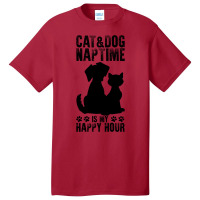 Cat And Dog Naptime Is My Happy Hour         (6) Basic T-shirt | Artistshot