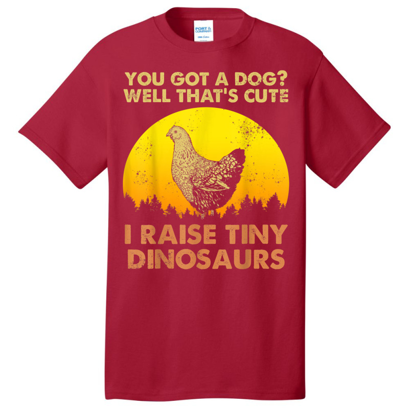 I Raised Tiny Dinosaurs Vintage Chicken Chicken Lovers Basic T-shirt | Artistshot