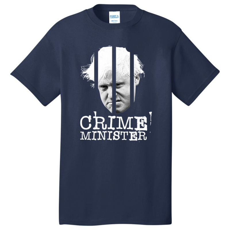 Boris Johnson  Crime Minister  Uk Politics Basic T-shirt | Artistshot