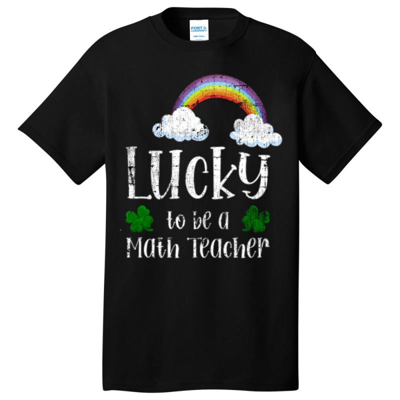 Lucky To Be A Teacher Basic T-shirt | Artistshot