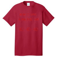 Now I Have A Machine Gun Ho-ho-ho Basic T-shirt | Artistshot