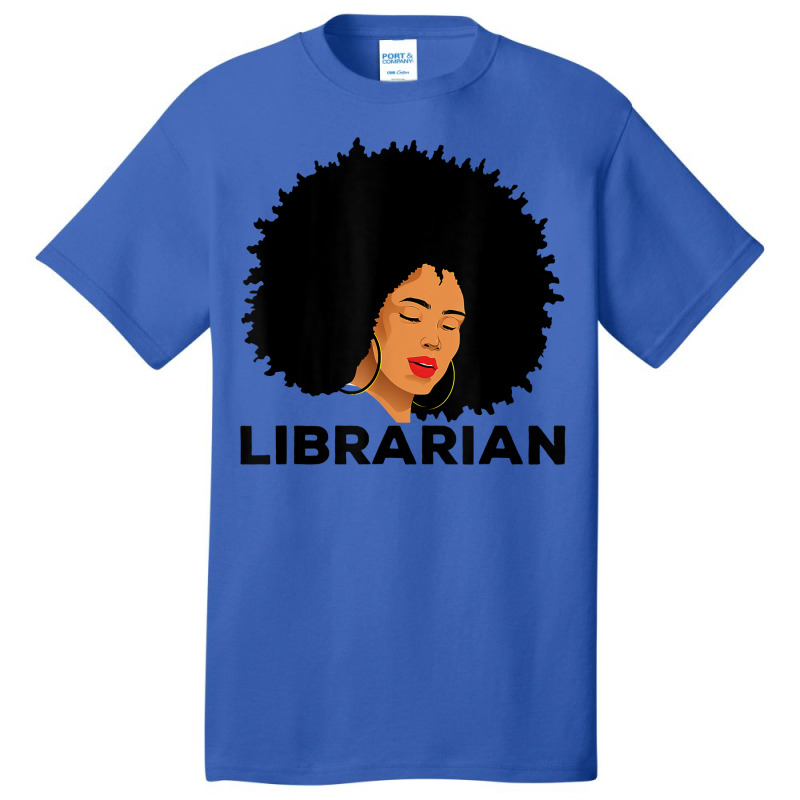 Librarian Appreciation Afro American Bookworm Library T Shirt Basic T-shirt | Artistshot