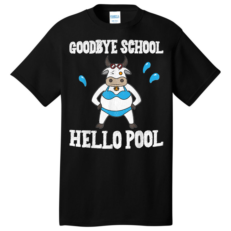 Goodbye School Hello Pool Last Day Of School Cow Basic T-shirt | Artistshot