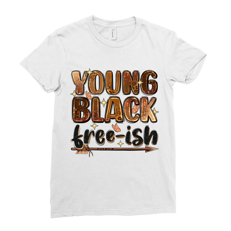 Young Black Free-ish Ladies Fitted T-Shirt by Zillion Design Studio | Artistshot