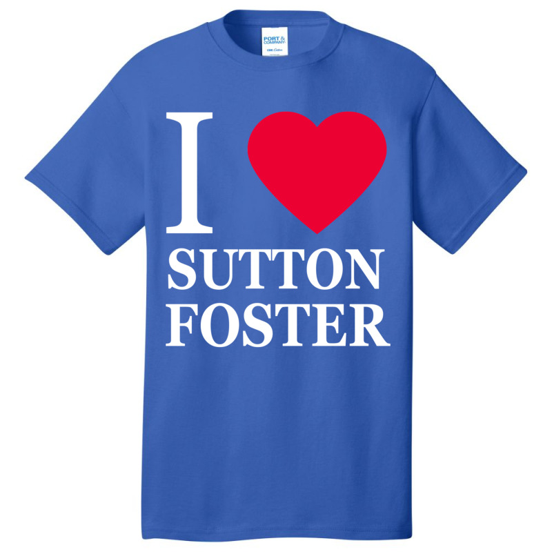 I Heart Sutton Foster 2 Basic T-shirt by KIJANAOHNSON | Artistshot