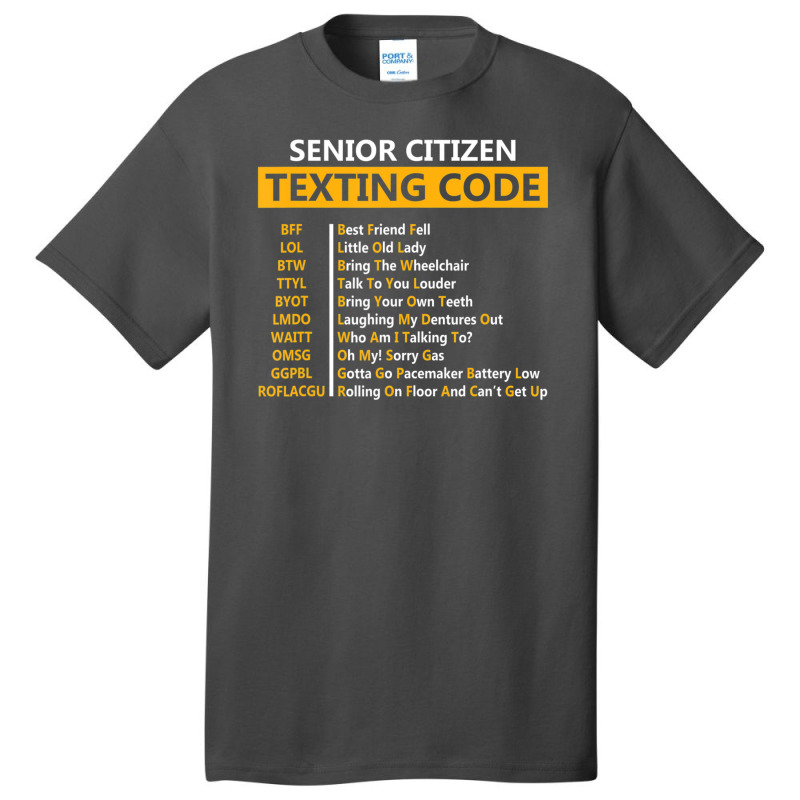 Senior Citizens Texting Code For Grandpa Basic T-shirt by Boomtea | Artistshot