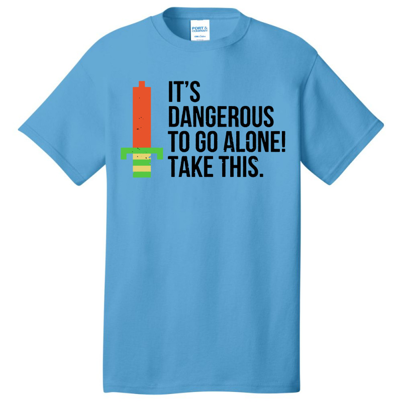 Dangerous To Go Alone Basic T-shirt by Ganden | Artistshot