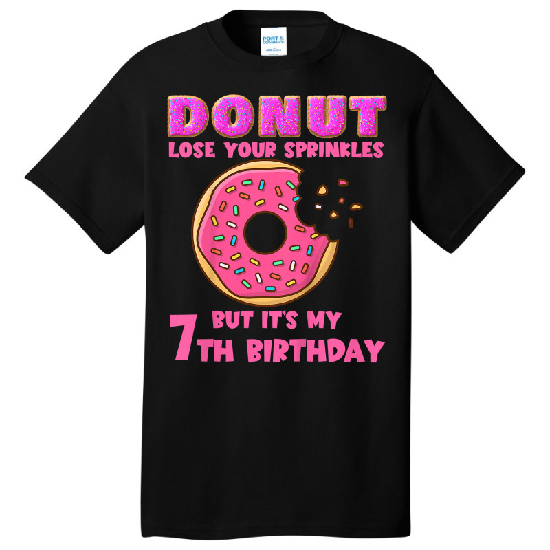 Kids Donut Lose Your Sprinkles Funny 7th Birthday Party Saying T Shirt Basic T-shirt | Artistshot