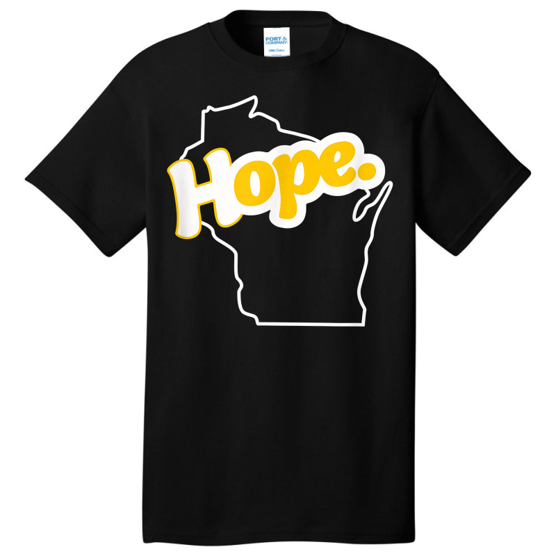 Hope   Wisconsin Design T Shirt Basic T-shirt | Artistshot