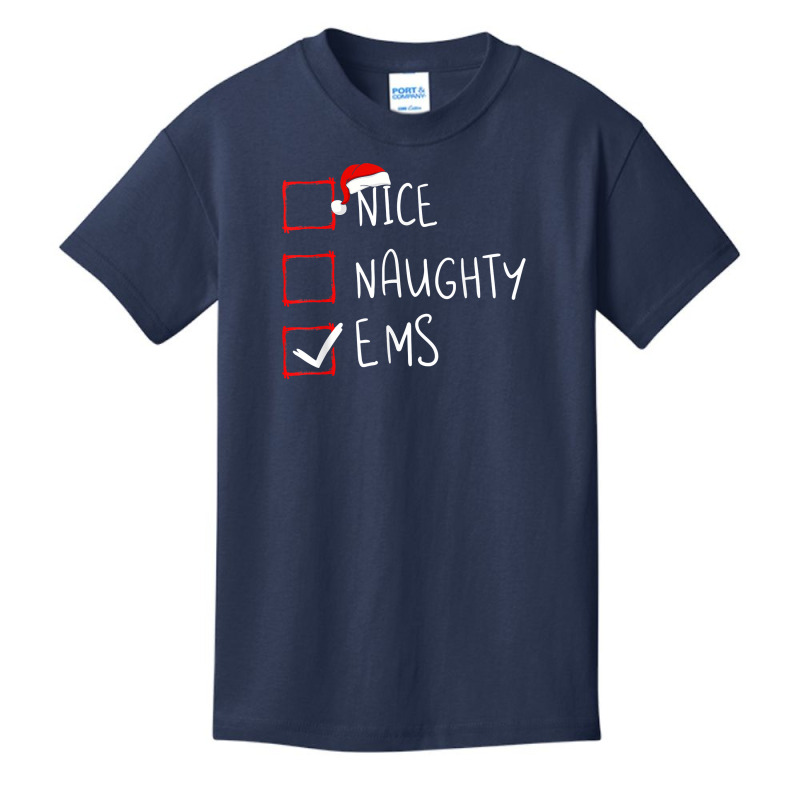 Nice Naughty Ems Christmas List Emergency Medical Services T Shirt Basic Youth T-shirt | Artistshot